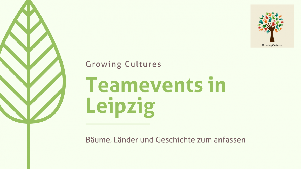 Teamevents in Leipzig / Growing Cultures